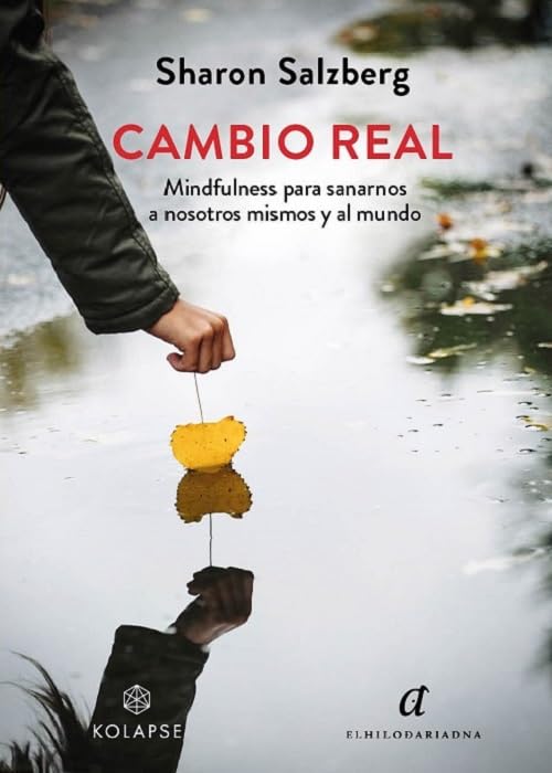 Cambio real: Mindfulness para sanarnos a nosotros mismos y al mundo (Ananta, Band 3) Lifestyle