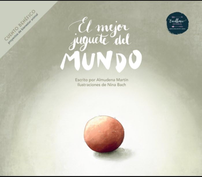 El mejor juguete del mundo Children's books