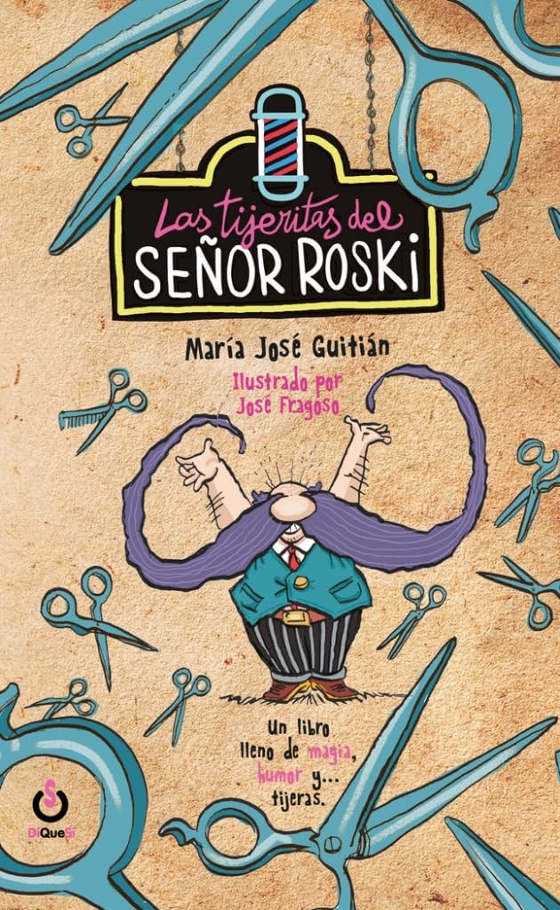 Las tijeritas del señor Roski Novels & Short Stories