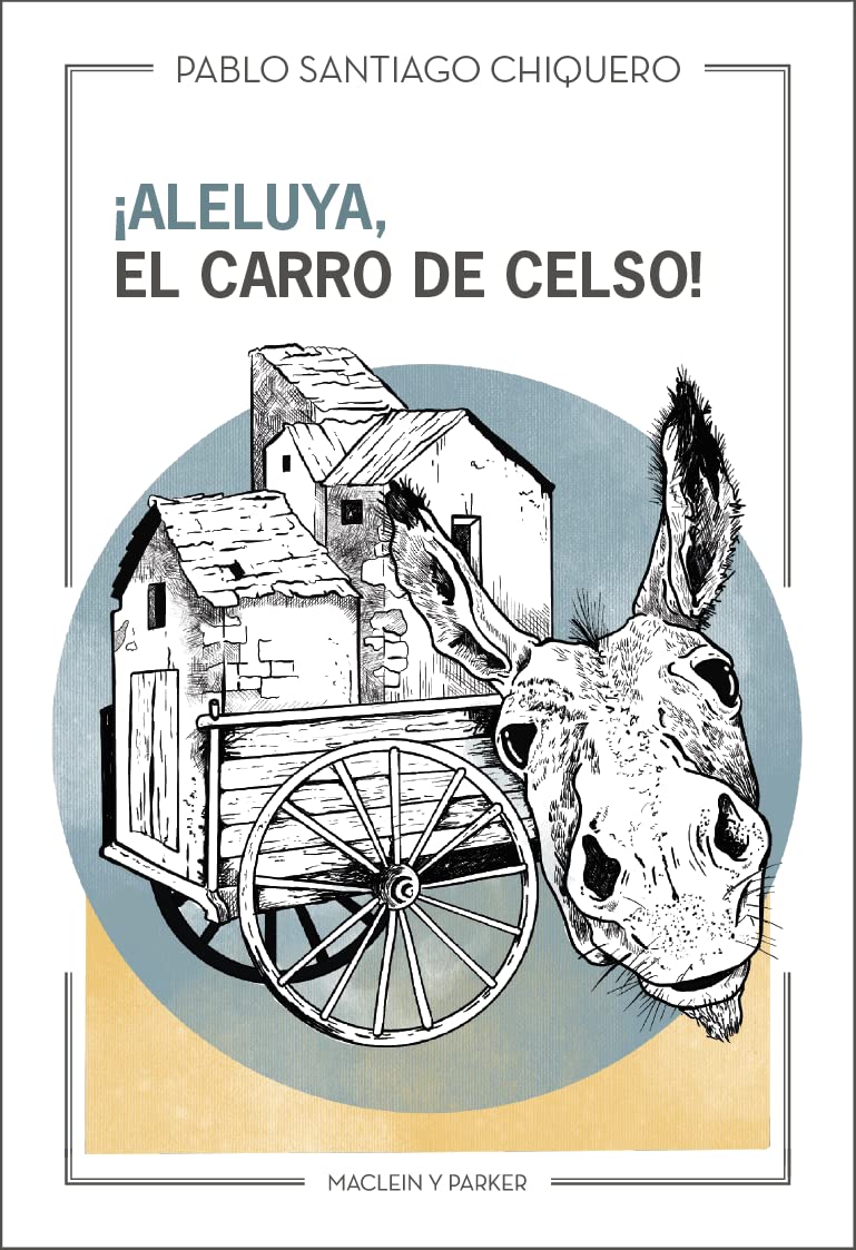 ¡Aleluya, el carro de Celso! (Taiga, Band 34) Contemporary literature
