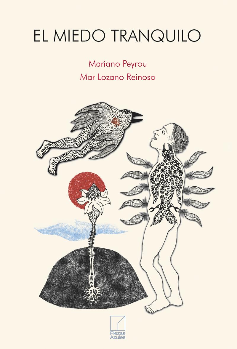 El miedo tranquilo (Piezas poéticas, Band 8) Poetry