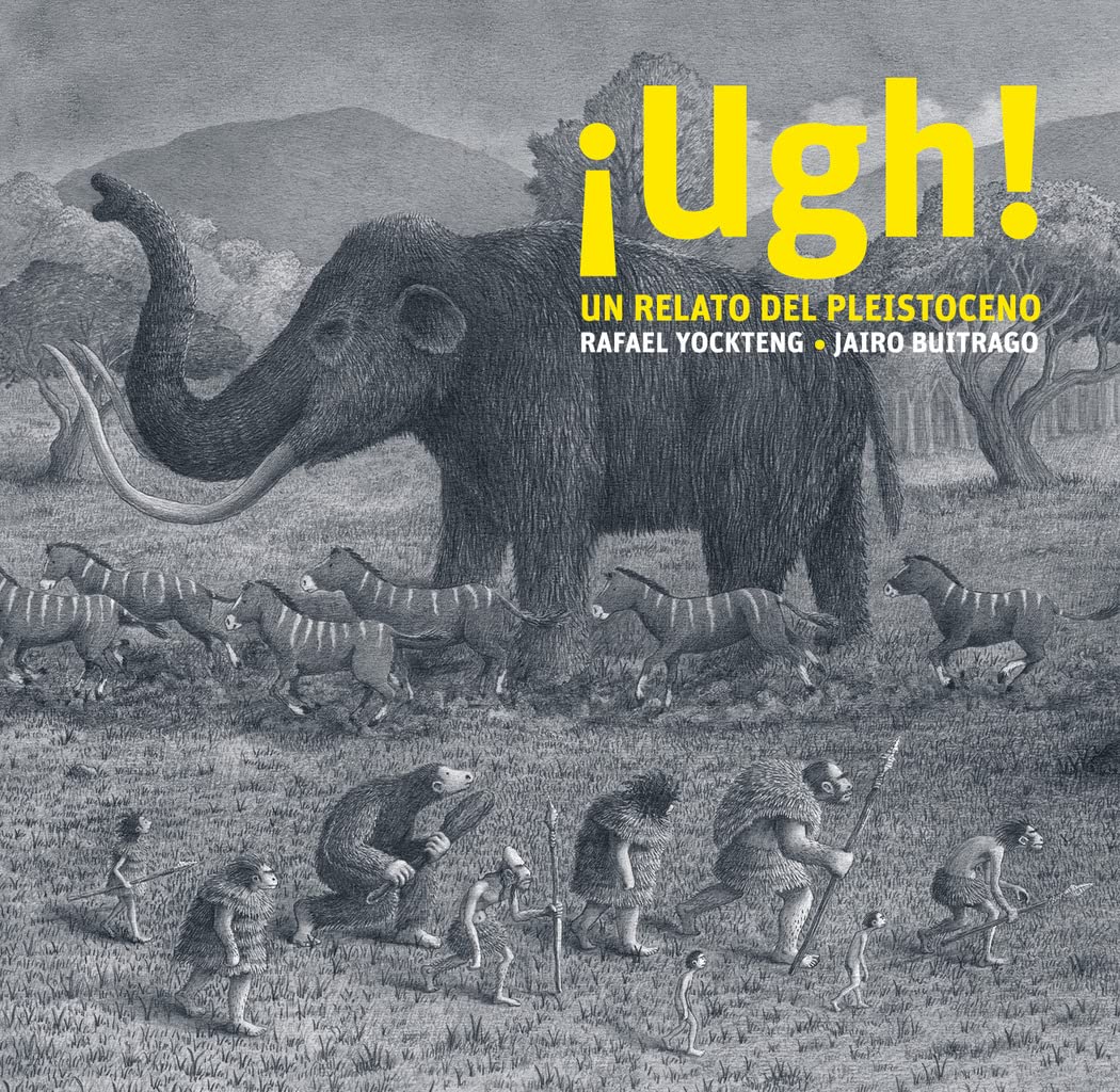 ¡Ugh! Un relato del Pleistoceno Children's books