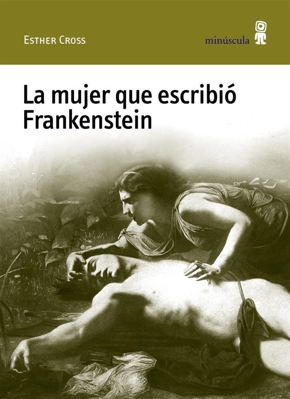 La mujer que escribió Frankenstein (Con vuelta de hoja, Band 10) Books