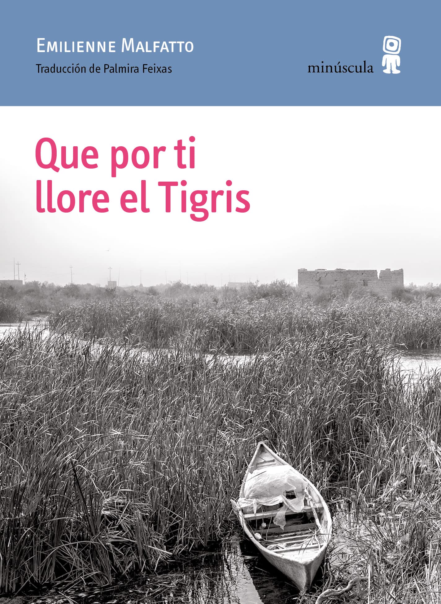 Que por ti llore el Tigris book