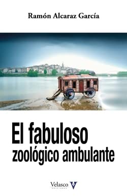 El fabuloso zoológico ambulante book
