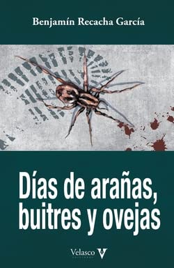 Días de arañas, buitres y ovejas book