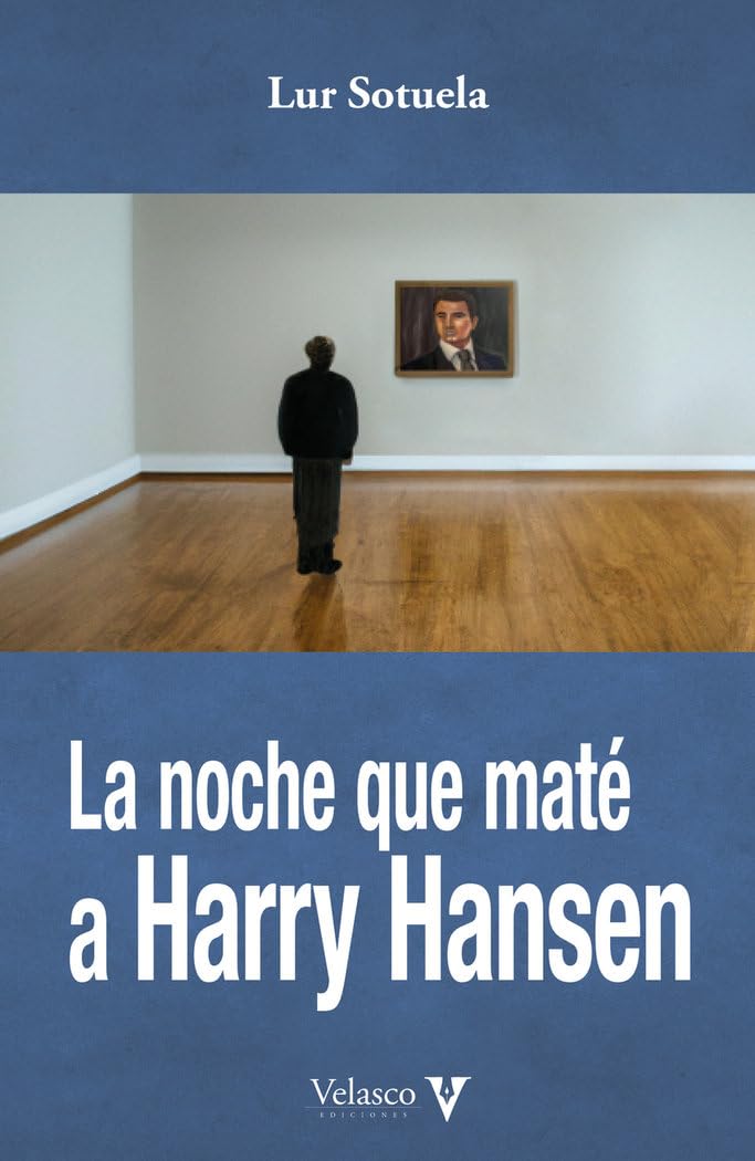 La noche que maté a Harry Hansen Contemporary literature