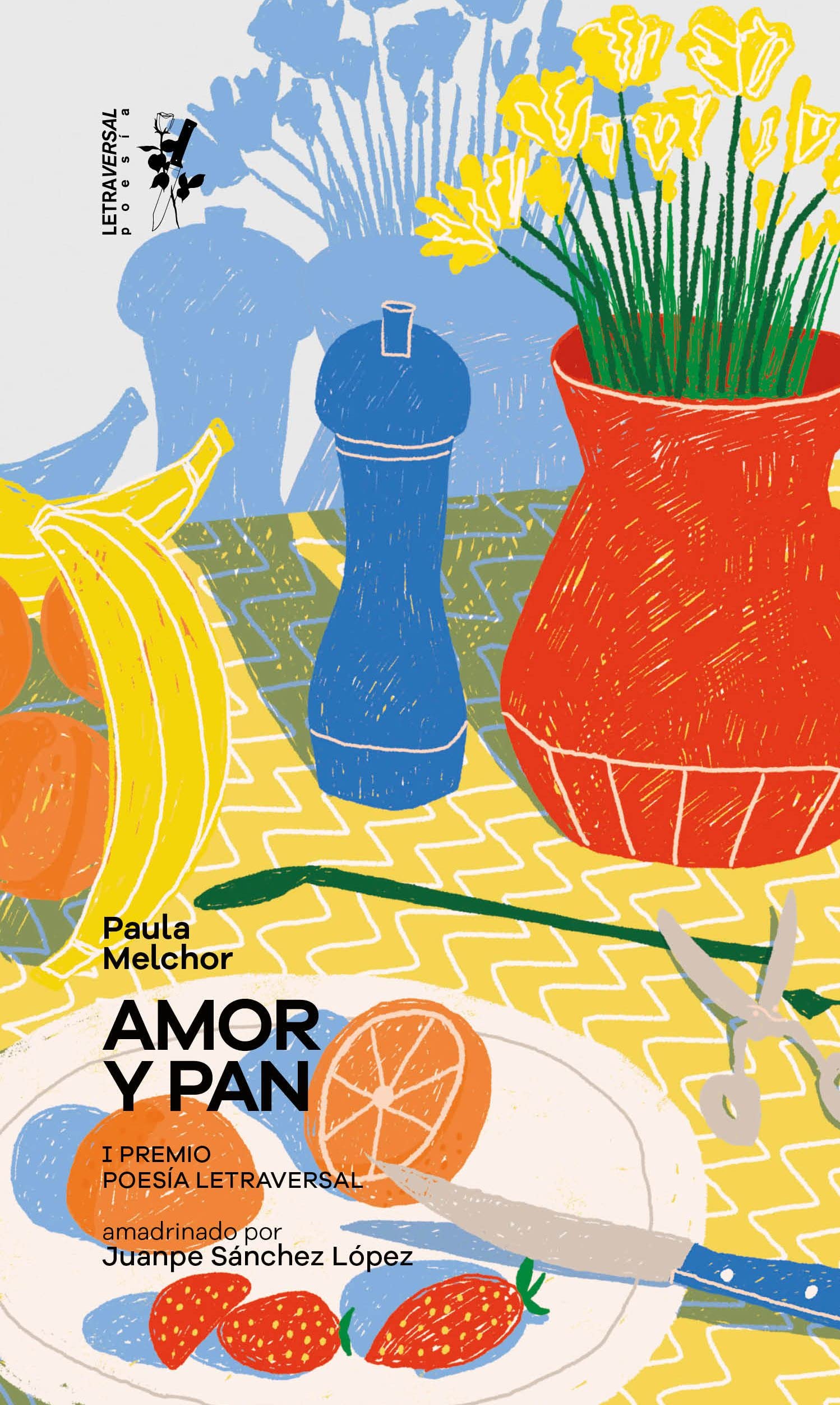Amor y pan: Notas sobre el hambre (Letra Bastarda, Band 18) Books