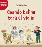Cuando Kalina toca el violín / When Kalina Plays the Violin book