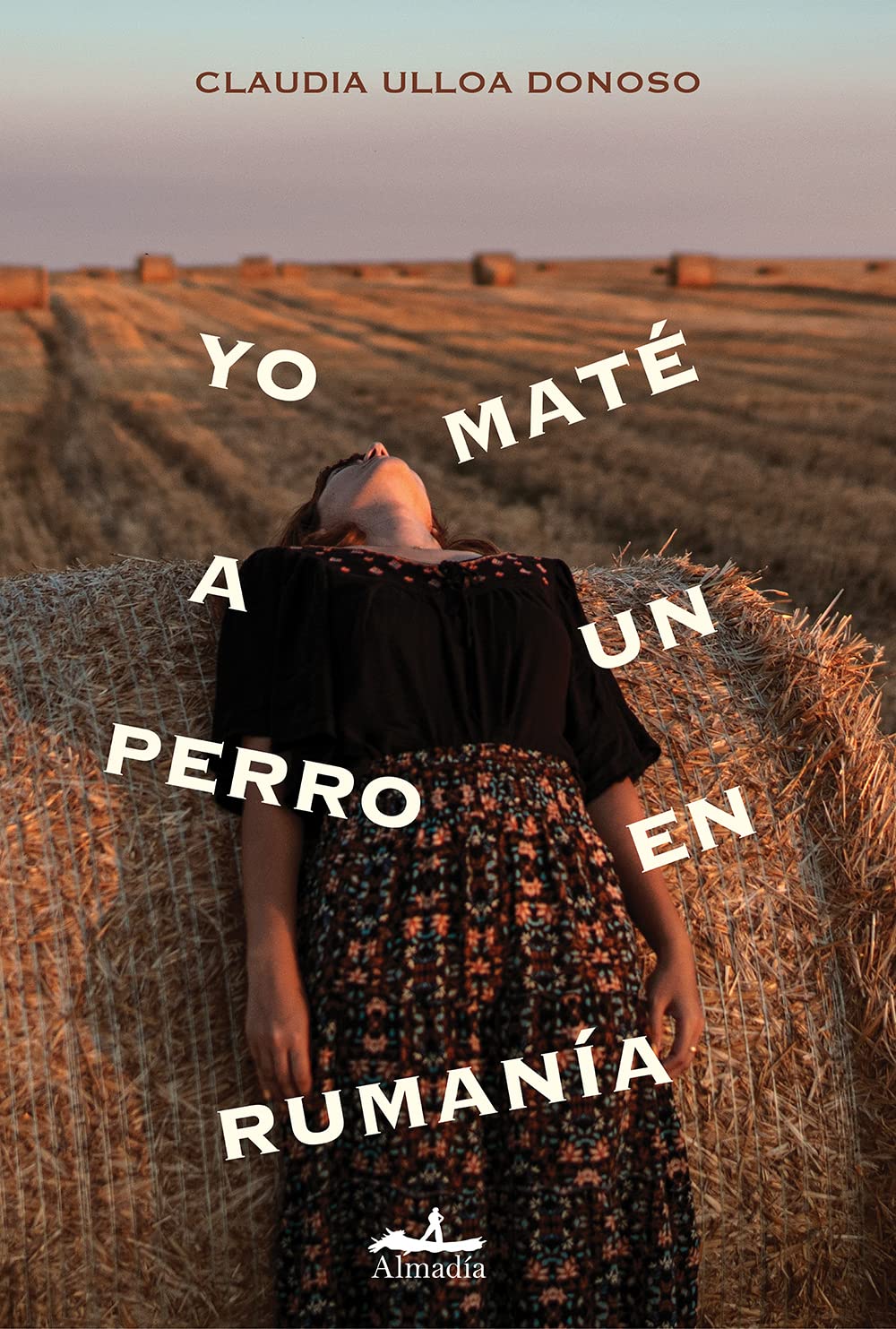 Yo maté a un perro en Rumanía book