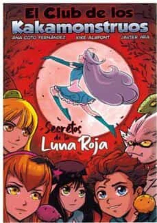 El club de los kakamonstruos: Secretos de la Luna Roja Novels & Short Stories