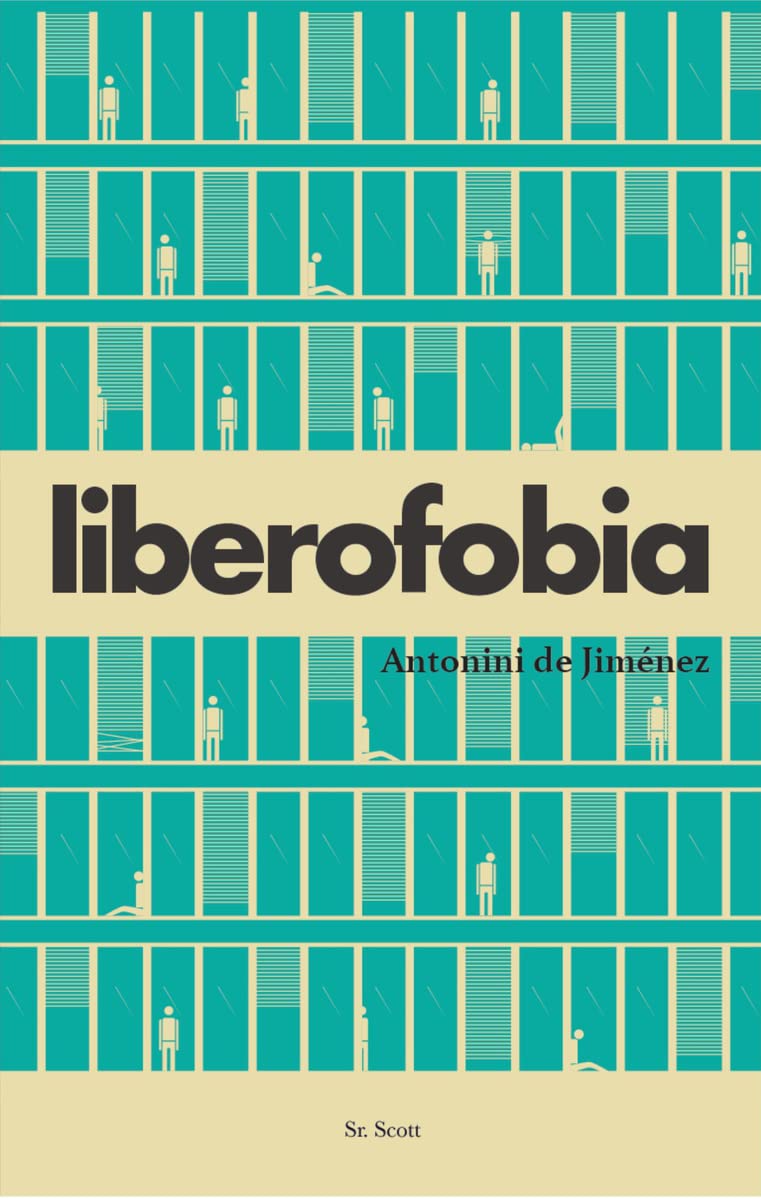 Liberofobia: El (des)gobierno de las buenas intenciones book