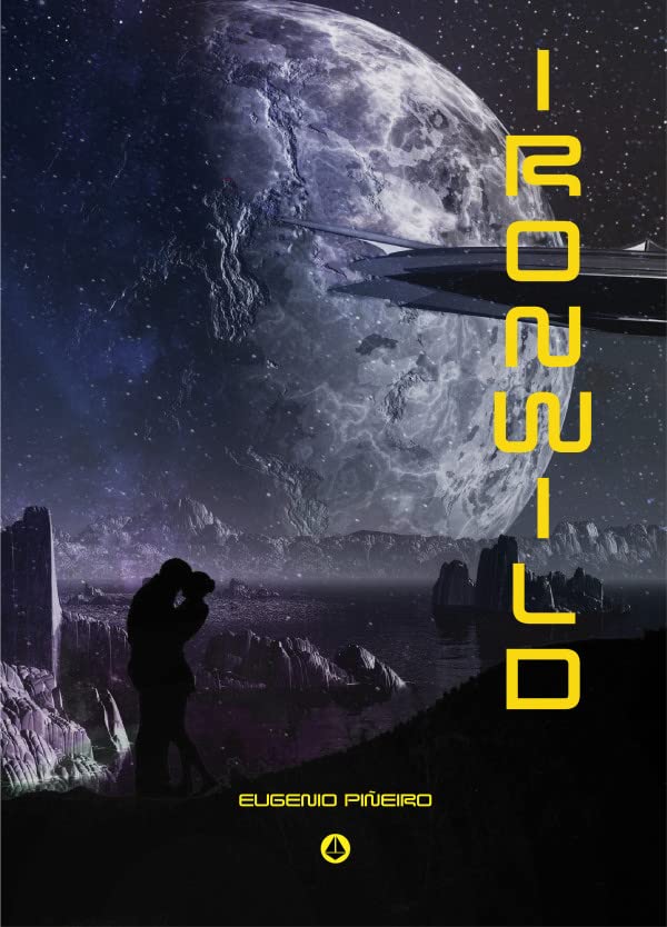 IRONWILD (Alamar Libros, Band 2) Contemporary literature