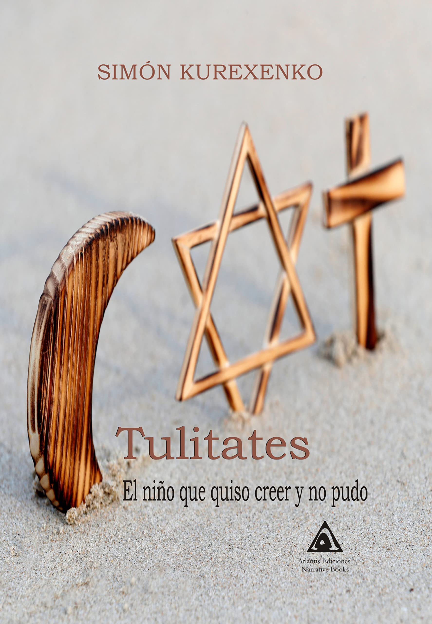 Tulitates: El niño que quiso creer y no pudo Books
