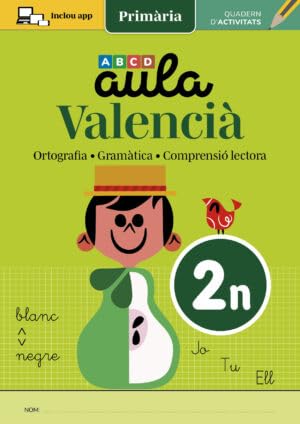 AULA VALENCIÀ 2: Ortografia, Gramàtica i Comprensió lectora Professional & Reference Books