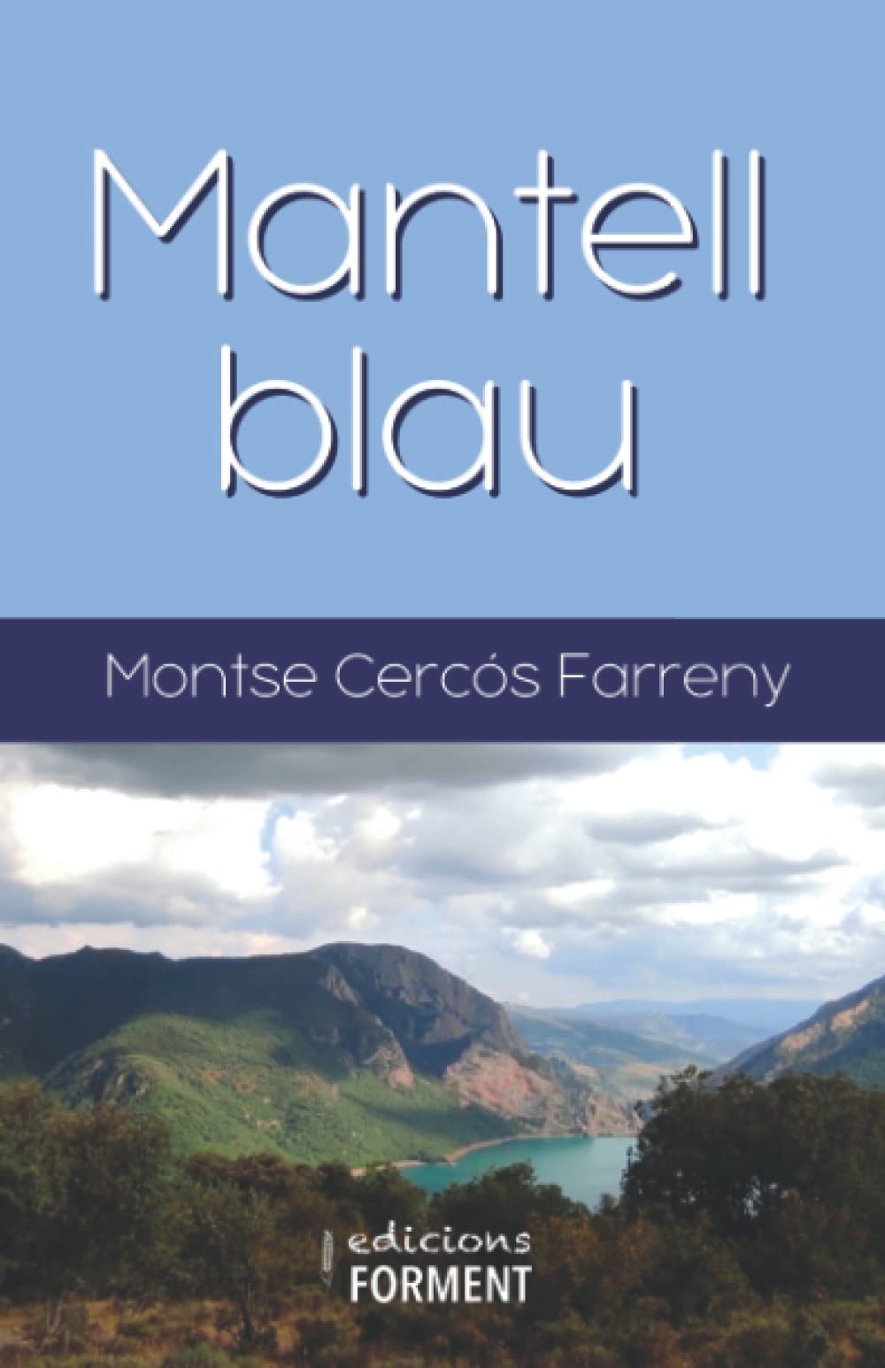 MANTELL BLAU (Edicions Forment KDP, Band 2) Poetry