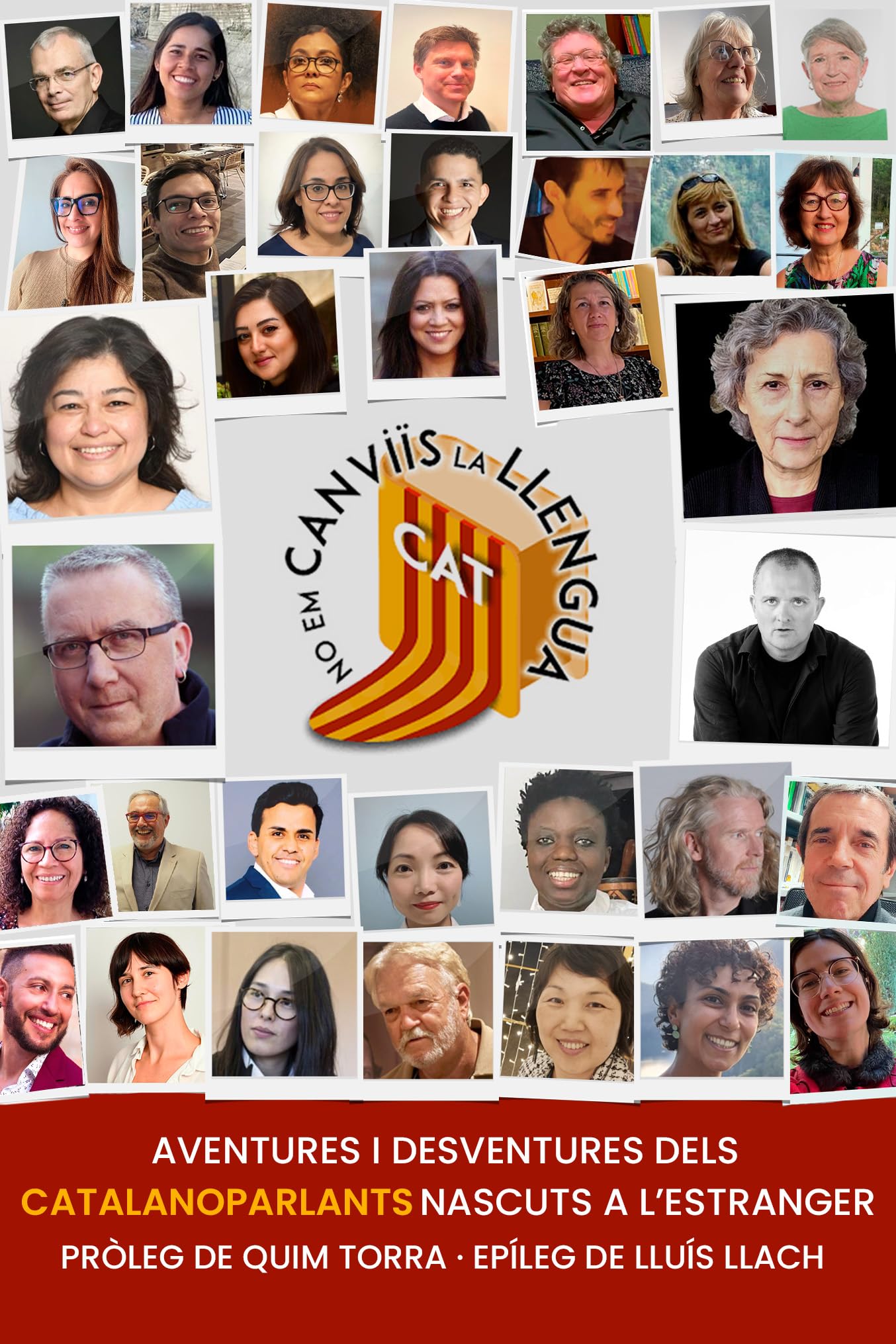 No em canviïs la LLengua: Aventures i desventures dels catalanoparlants nascuts a l'estranger book