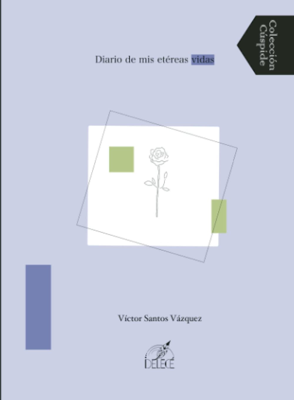 Diario de mis etéreas vidas Poetry