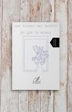 Las flores del espejo en que te miras Books