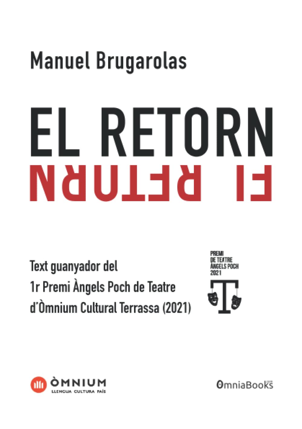 El retorn (Premi de teatre Àngels Poch, Band 1) Contemporary literature