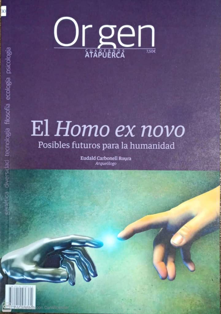 El Homo ex novo: Posibles futuros para la humanidad (Cuadernos de Atapuerca. Origen. nº30, Band 30) Stationery