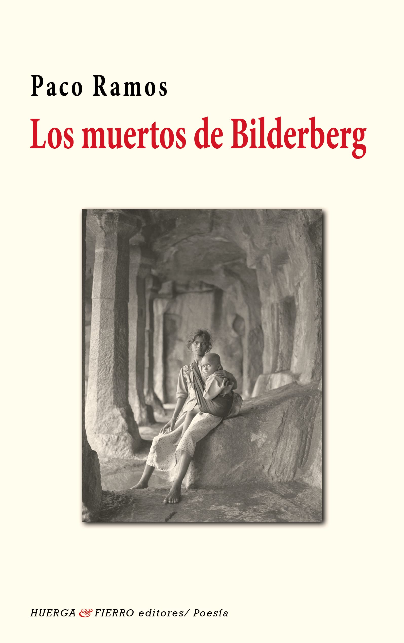 Los muertos de Bilderberg (Poesía, Band 0) Books