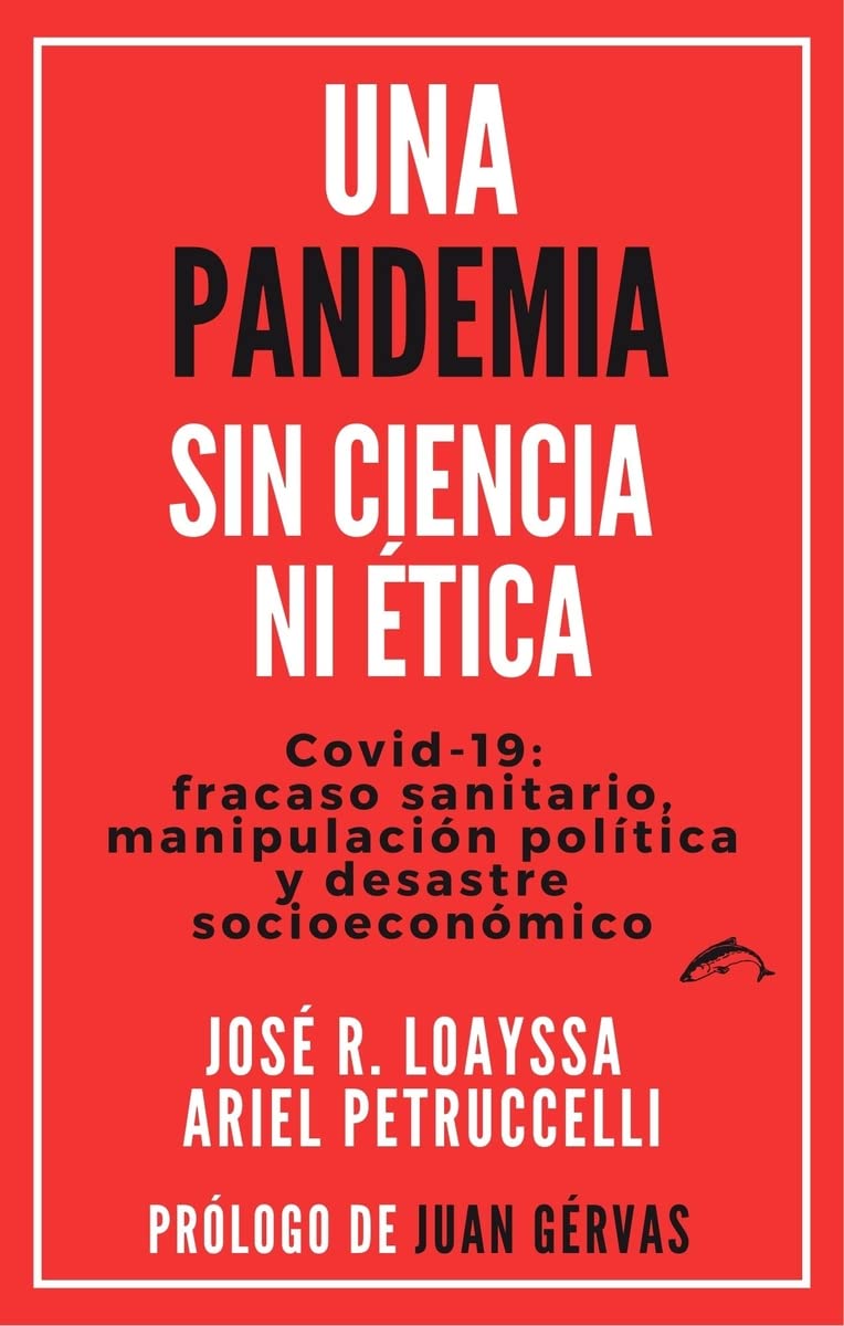 Una pandemia sin ciencia ni ética book