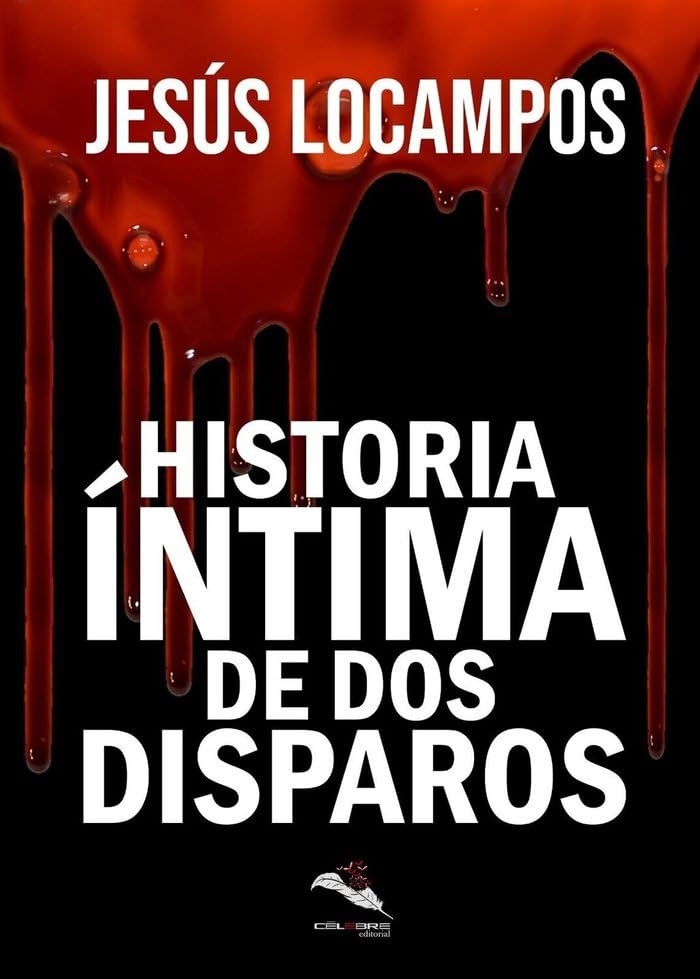 Historia íntima de dos disparos Contemporary literature