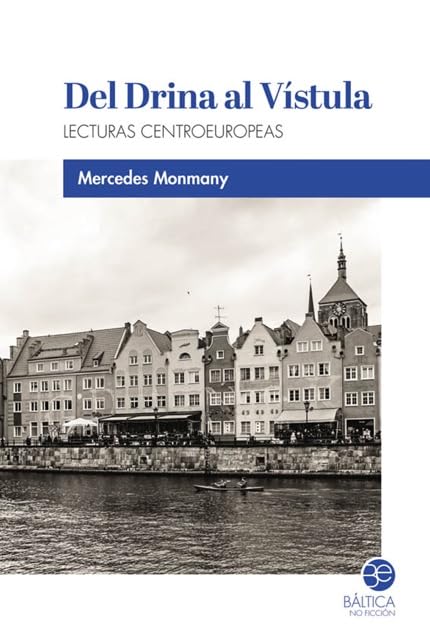 Del Drina al Vístula: Lecturas centroeuropeas book