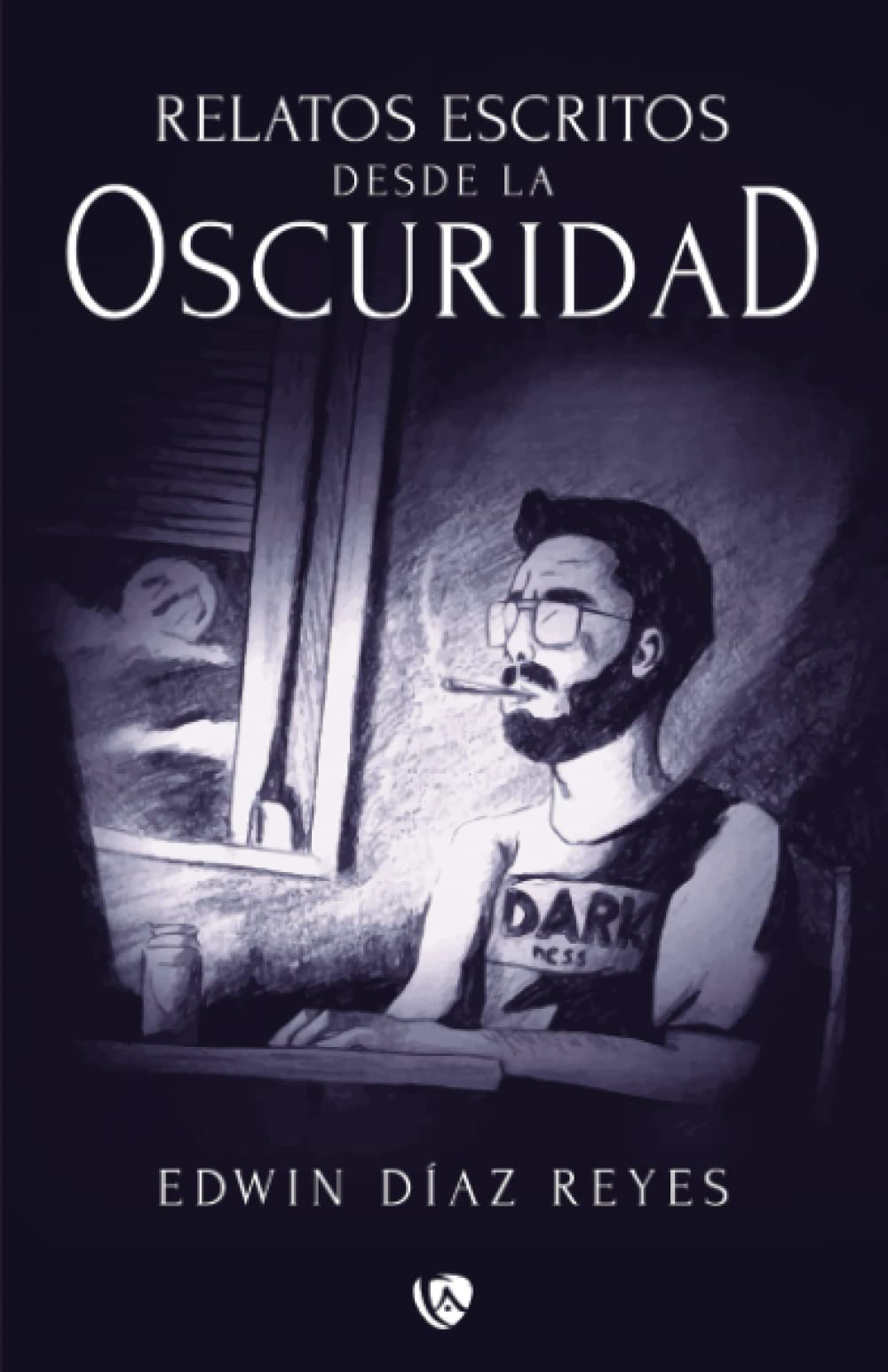Relatos escritos desde la oscuridad book