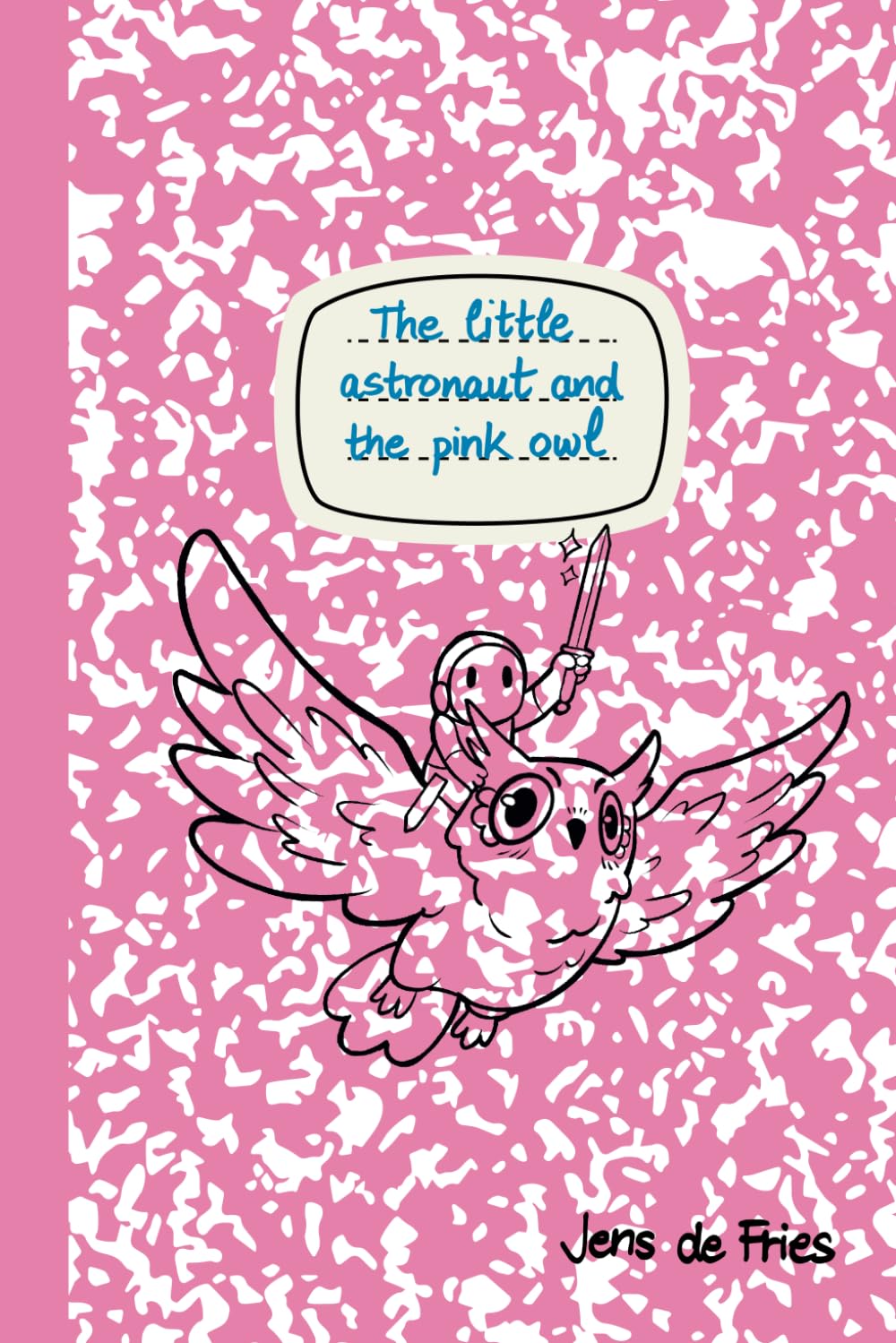 The little astronaut and the pink own Action & Adventure