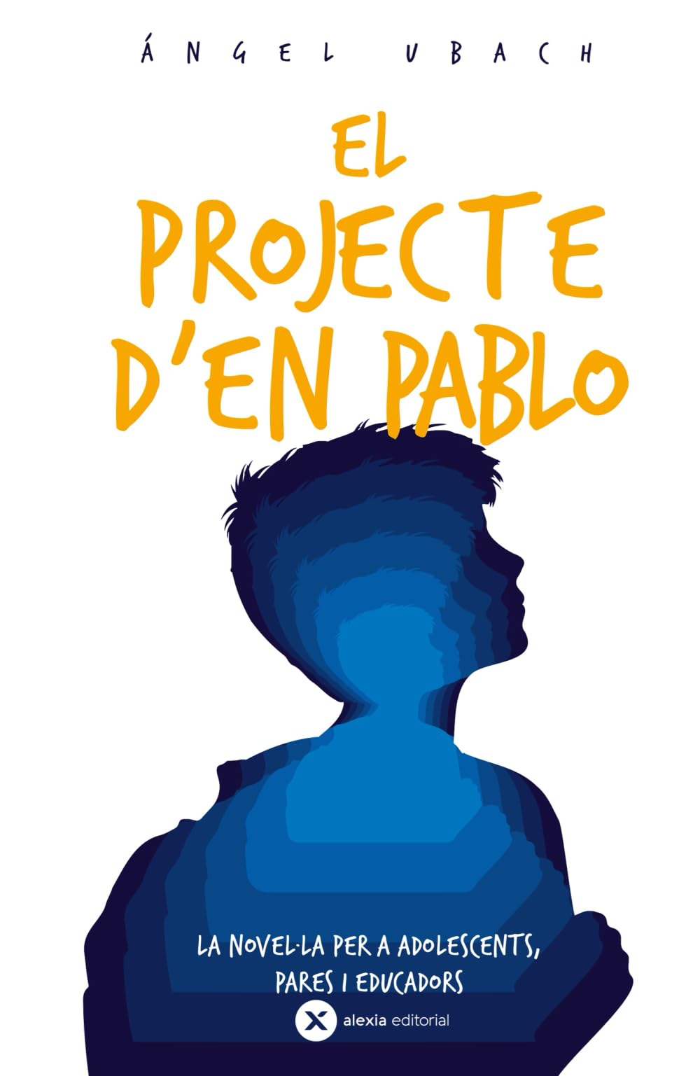 EL PROJECTE D’EN PABLO: La novel·la per a adolescents, pares i educadors book