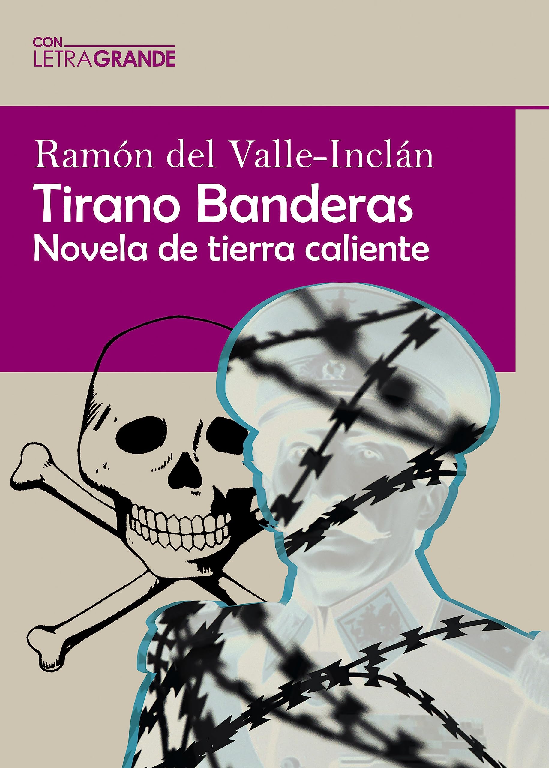 Tirano Banderas: (Edición en letra grande) Action & Adventure