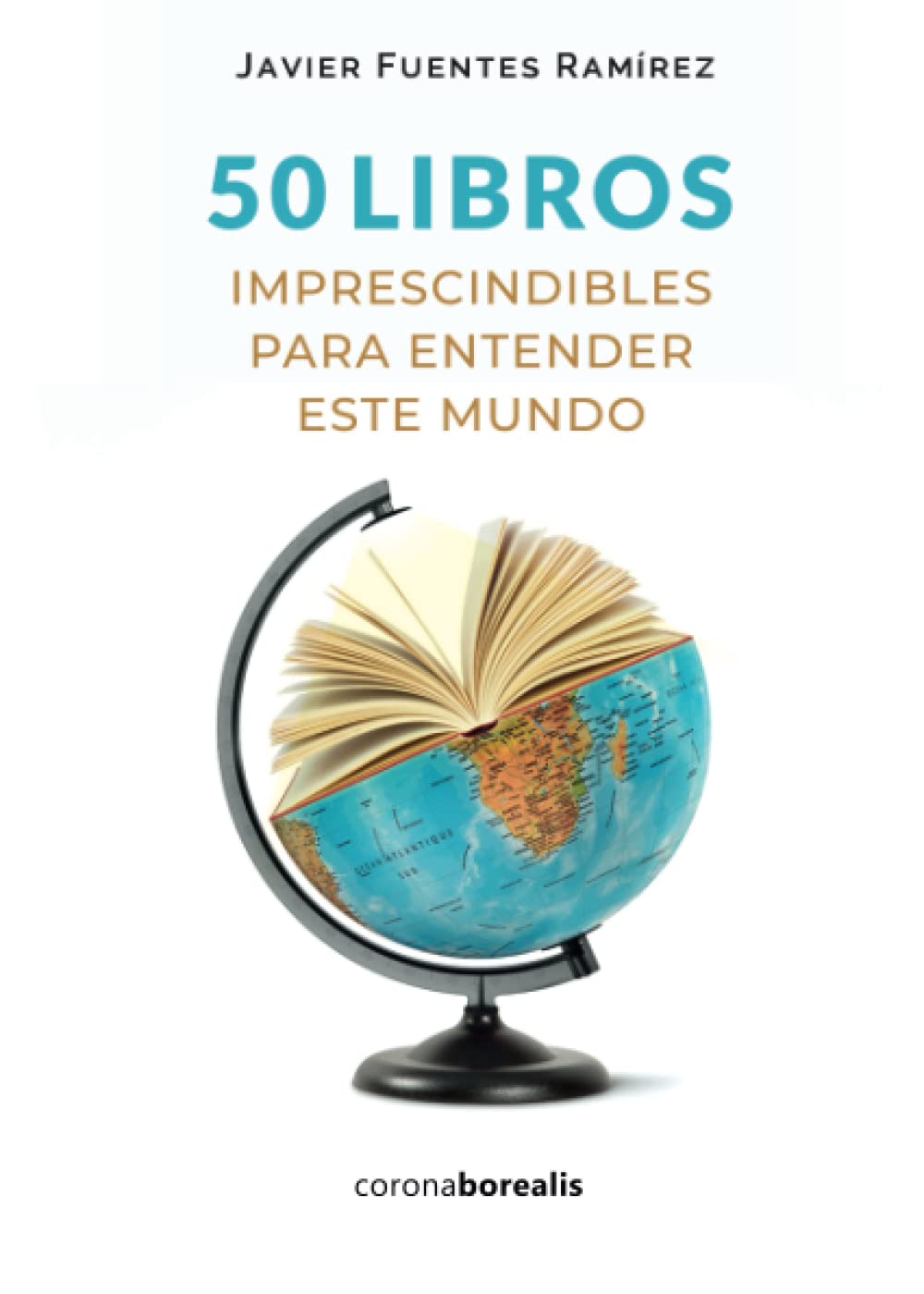 50 Libros imprescindibles para entender este mundo book