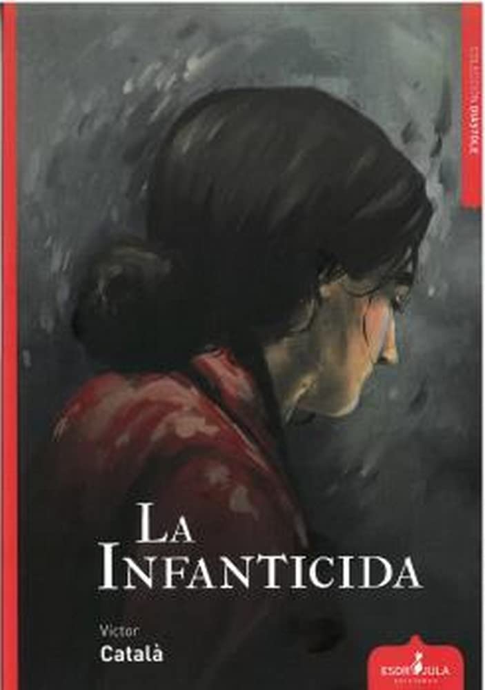La infanticida (Diástole, Band 18) Drama