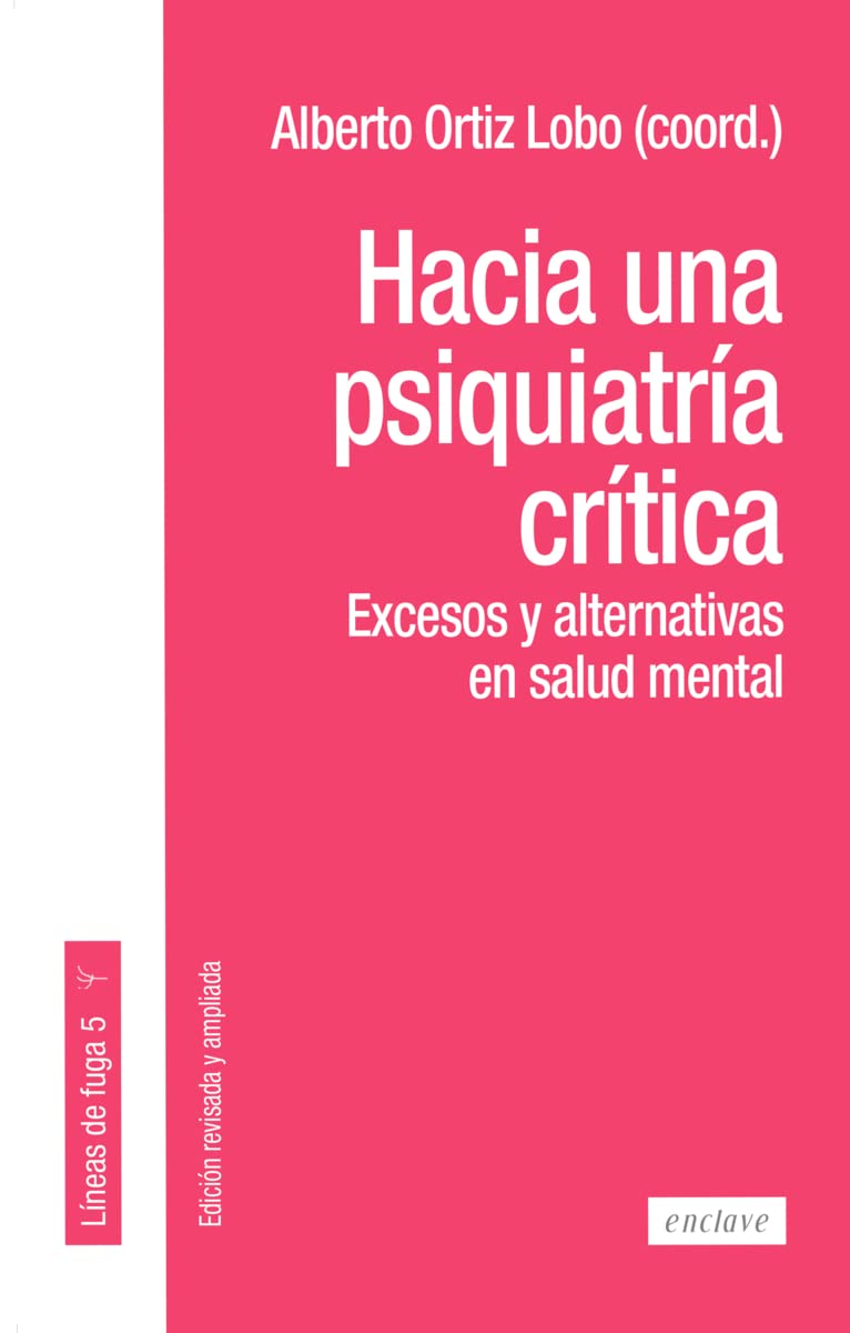 Hacia una psiquiatría crítica: Excesos y alternativas en salud mental book
