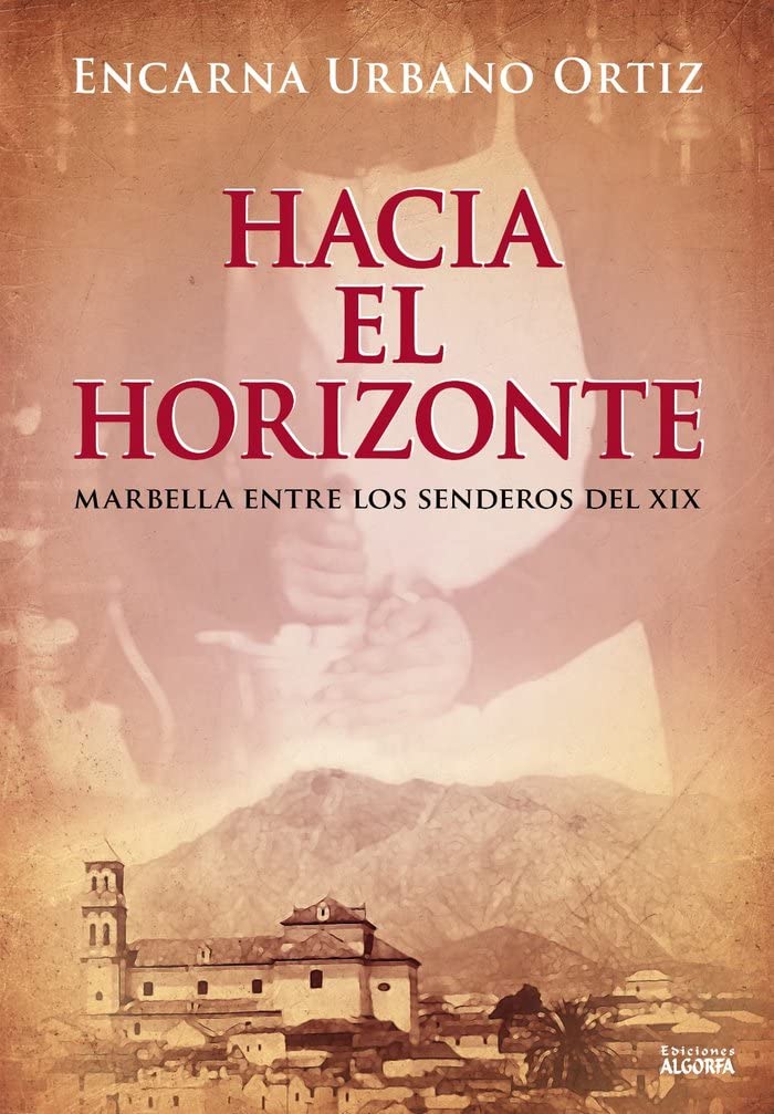 Hacia el horizonte: Marbella en los senderos del XIX Books