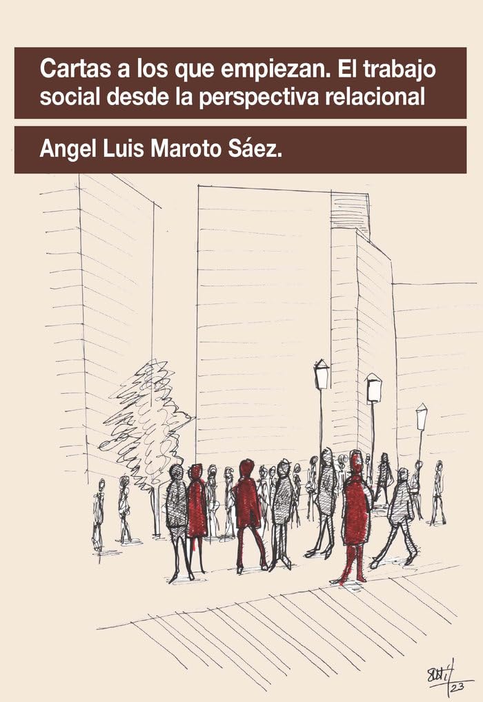 Cartas a los que empiezan. El trabajo social desde la perspectiva relacional. book