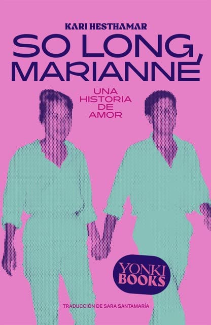 So long, Marianne: Una historia de amor book