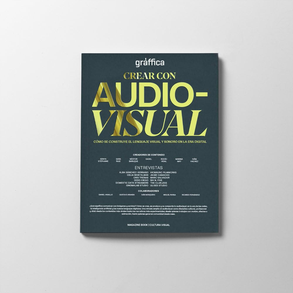 Crear con Audiovisual: Cómo se construye el lenguaje visual y sonoro en la era digital book