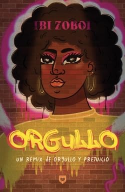 Orgullo: Un remix de "Orgullo y prejuicio" book