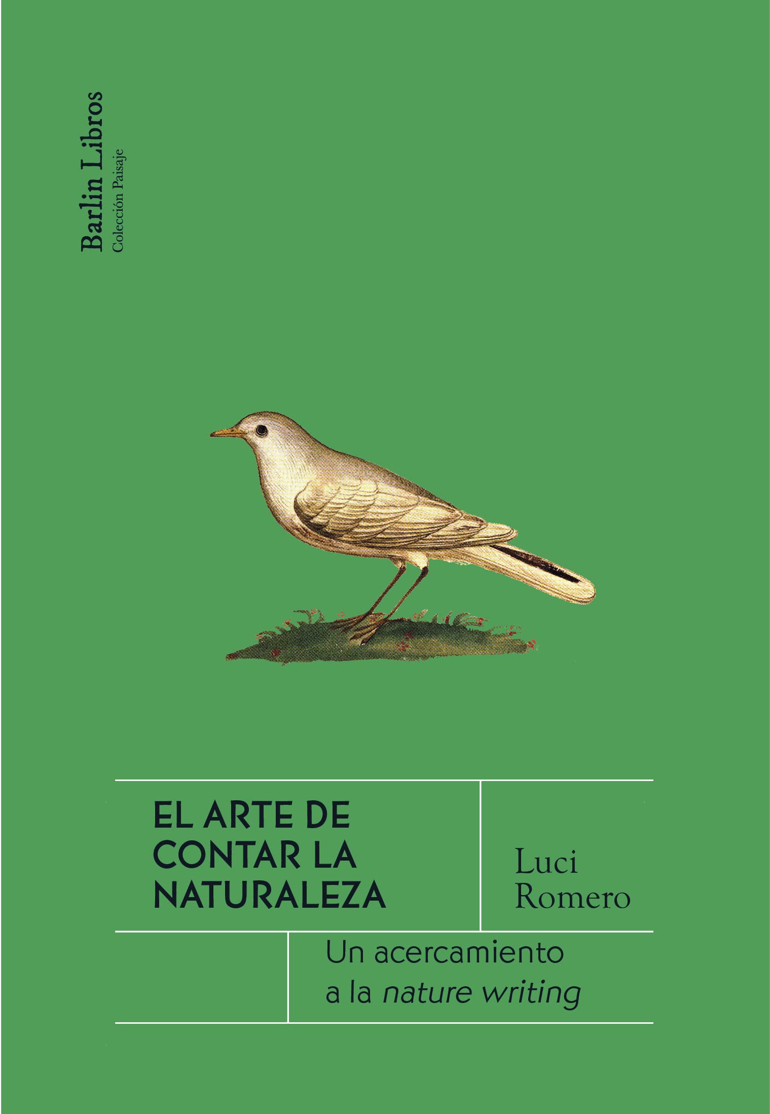 El arte de contar la naturaleza: Un acercamiento a la Nature Writing book