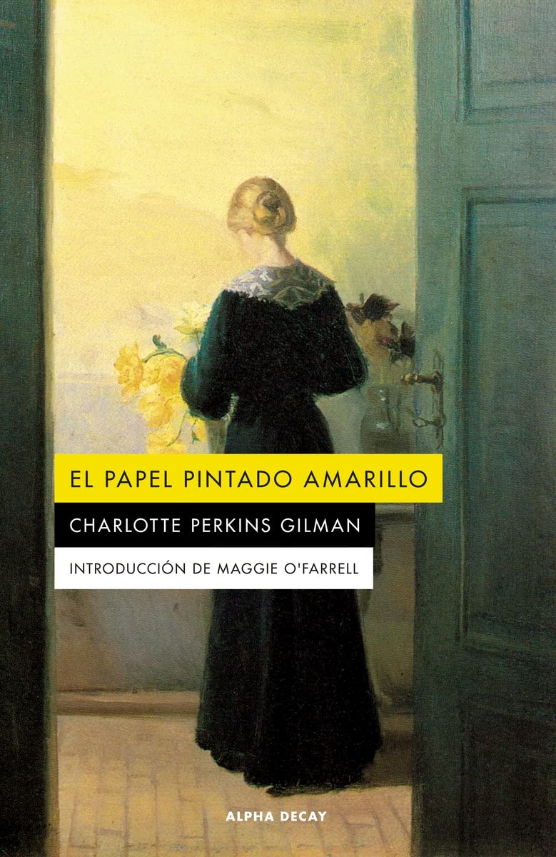 EL PAPEL PINTADO AMARILLO: 159 (Alpha Decay) book