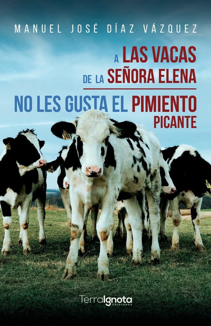 A las vacas de la señora Elena no les gusta el pimiento picante book