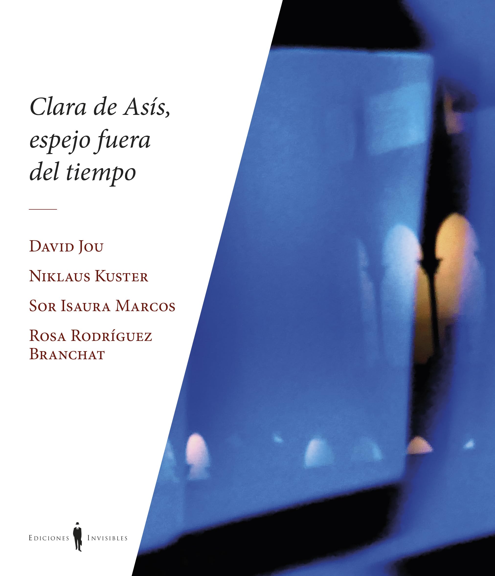 Clara de Asís, espejo fuera de tiempo (Fuera de colección) Religion & Esotericism