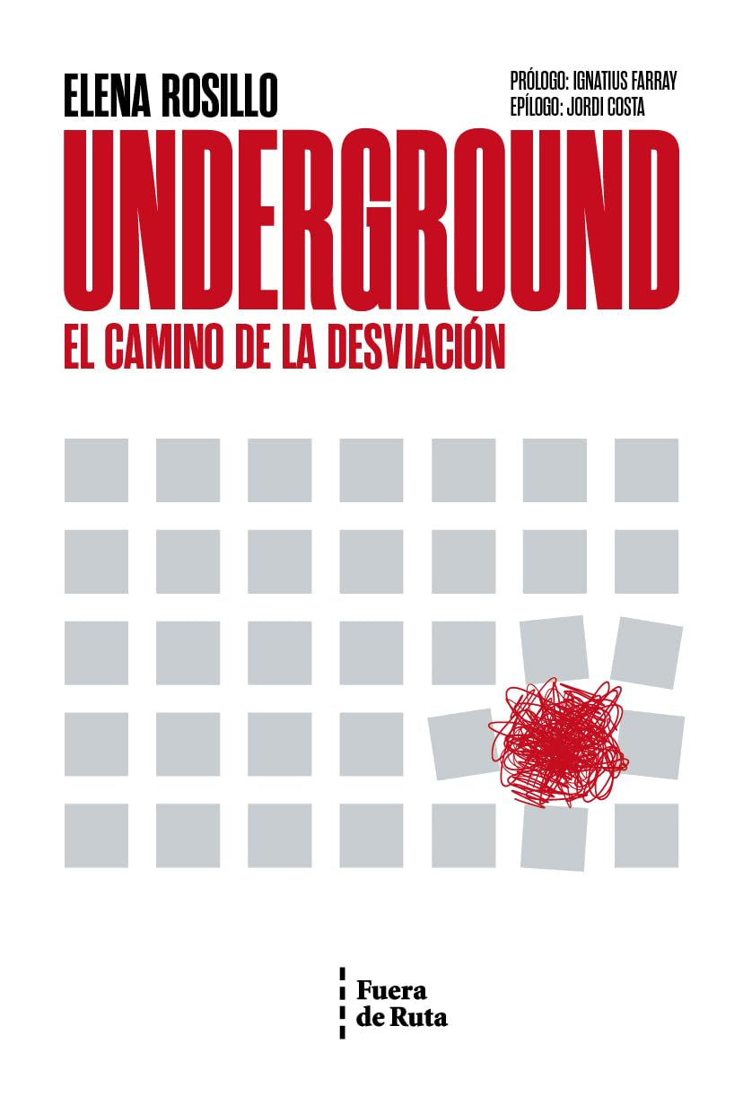 UNDERGROUND: EL CAMINO DE LA DESVIACIÓN Books