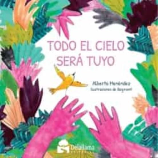 Todo el cielo será tuyo book