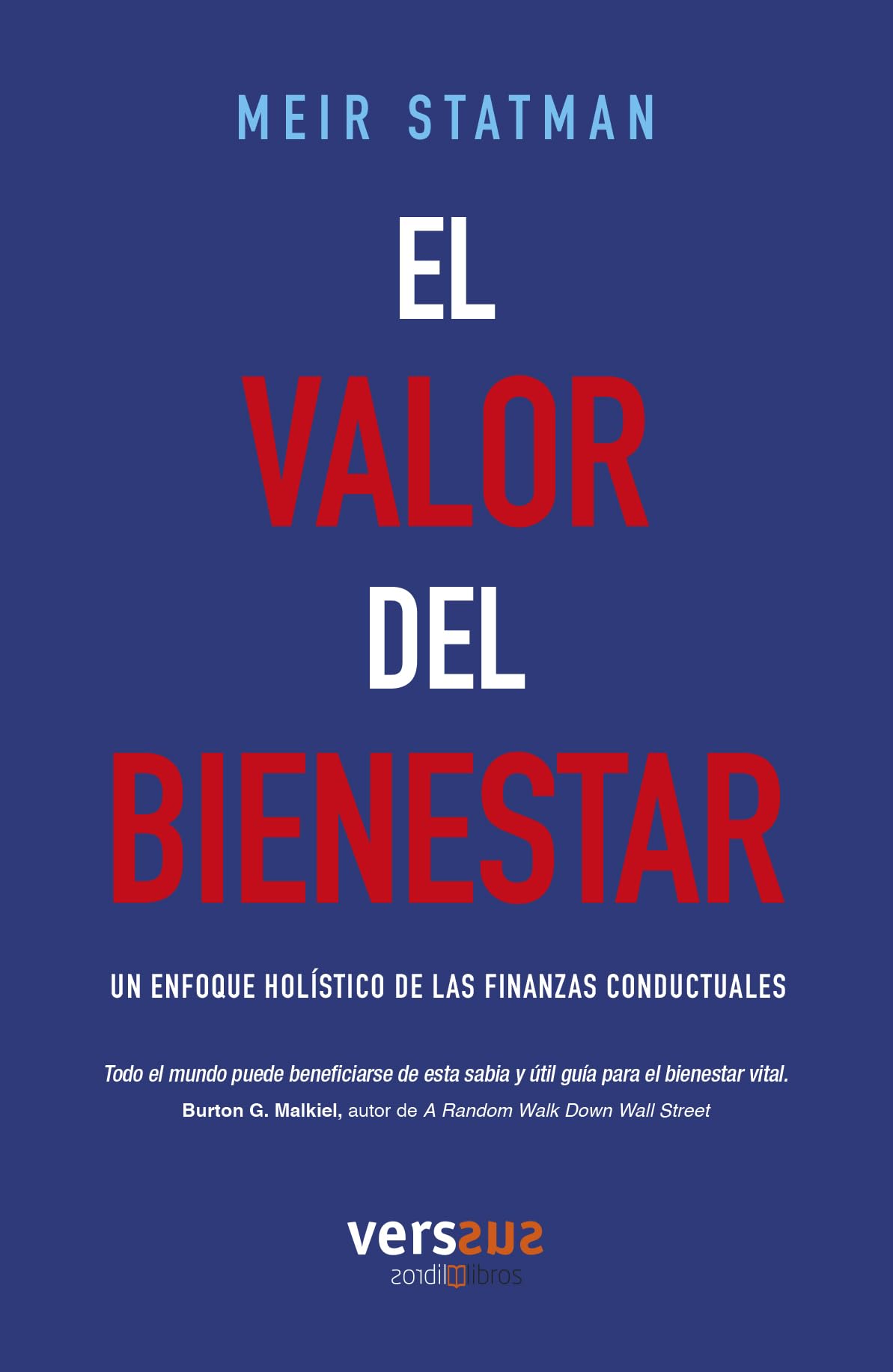 El Valor del Bienestar: Un enfoque holístico de las finanzas conductuales Business & Technology