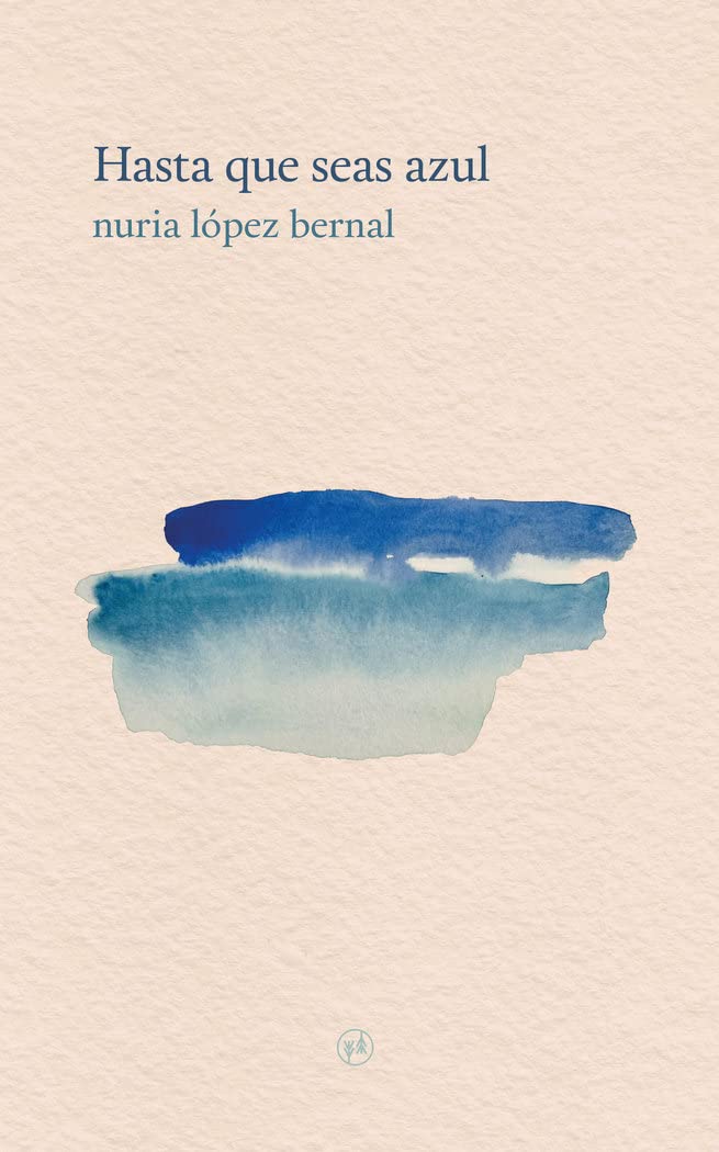 Hasta que seas azul Books
