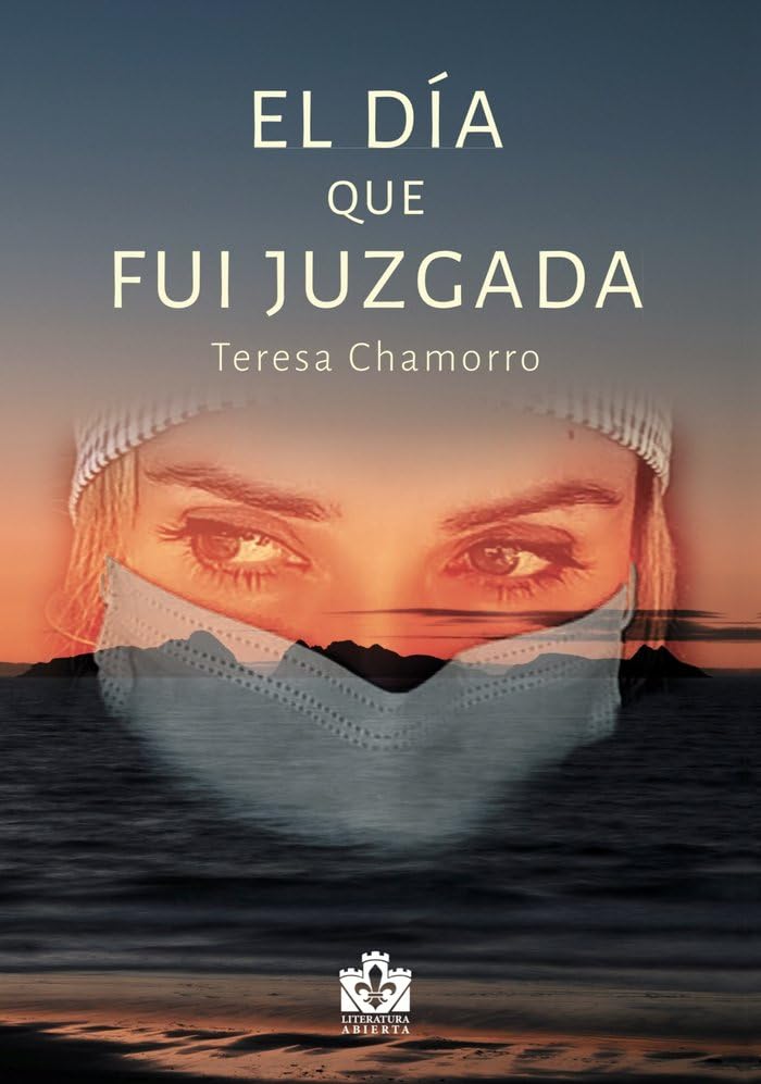 EL DIA QUE FUI JUZGADA book